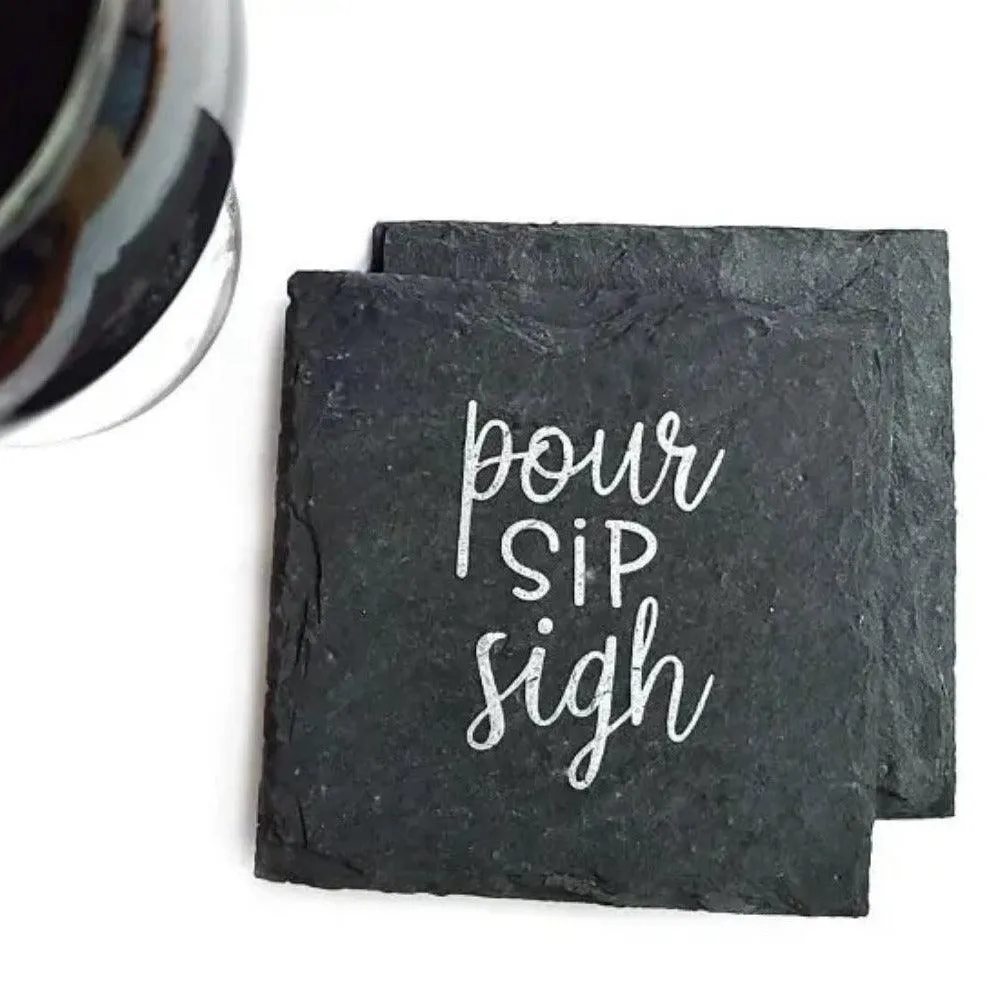 Pour Sip Sigh